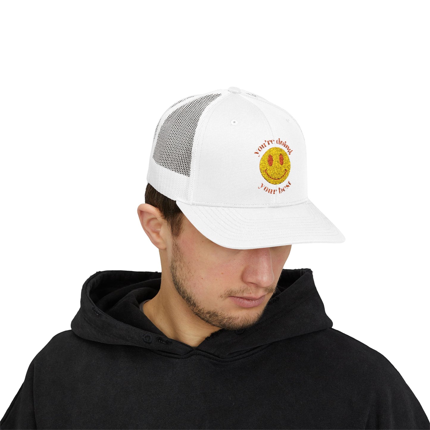You're Doing Your Best Trucker Cap