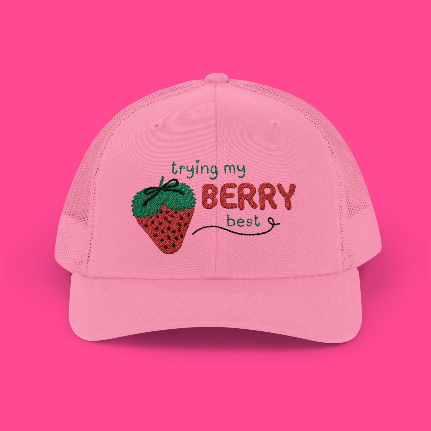 Trying My BERRY Best Trucker Hat